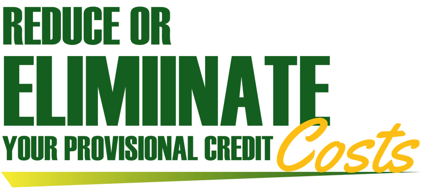 Reduce-or-eliminate-provisional-credit-costs